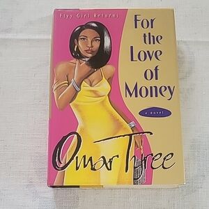 Hard Back Book "For the love of Money" Omar Tyree.